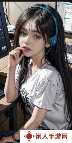 少女偷偷在线观看免费播放电视剧：如何在网剧的世界中寻找属于自己的乐趣？